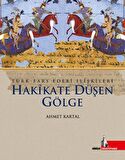 Hakikate Düşen Gölge