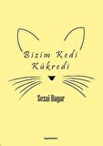 Bizim Kedi Kükredi