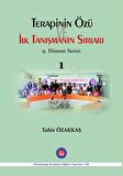 Terapinin Özü İlk Tanışmanın Sırları - 1