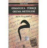 Osmanlıca-Türkçe Okuma Metinleri - İleri Seviye-4