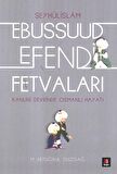 Şeyhülislamı Ebussuud Efendi Fetvaları