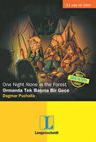 Ormanda Tek Başına Bir Gece / One Night Alone in The Forest