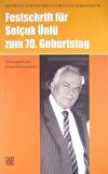 Festschrift Für Selçuk Ünlü Zum 70. Geburtstag / Kuthan Kahramantürk