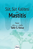 Süt, Süt Kalitesi ve Mastitis / Tahir Selçuk Yavuz