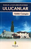 İdamlar ve Olayların Gölgesinde Ulucanlar / Vehbi Camgöz