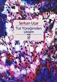 Tut Yüreğimden Usta / Serkan Uçar