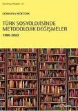 Türk Sosyolojisinde Metodolojik Değişmeler 1980-2003