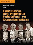 Liderlerin Dış Politika Felsefesi ve Uygulamaları