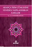 Arapça İsim Cümlesini Yeniden Yapılandıran Amiller