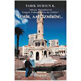 İzmir, Aah İzmirim