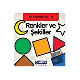 Renkler ve Şekiller - İlk Kelimelerim - 13
