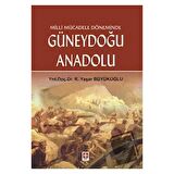 Milli Mücadele Döneminde Güneydoğu Anadolu