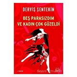 Beş Parasızdım ve Kadın Çok Güzeldi