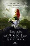 Ejderin Aşkı / G. A. Aiken