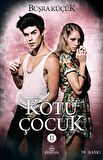 Kötü Çocuk 2