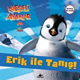 Neşeli Ayaklar 2: Erik ile Tanış ve Amigolar