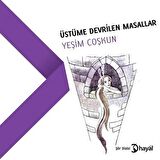 Üstüme Devrilen Masallar