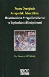 Fransa Örneğinde Avrupa’daki İslam Etkisi: Müslümanların Avrupa Devletlerini ve Toplumlarını Dönüştürmesi