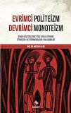 Evrimci Politeizm - Devrimci Monoteizm
