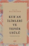 Kur’an İlimleri ve Tefsir Usulü