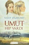 Umut Hep Vardı