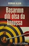 Başarının Dili Olsa da Konuşsa