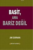 Basit, Ama Bariz Değil