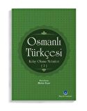 Osmanlı Türkçesi Kolay Okuma Metinleri 2