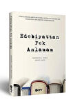 Edebiyattan Pek Anlamam
