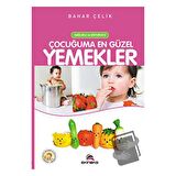 Çocuğuma En Güzel Yemekler