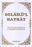 Açıklamalı Delailü'l-Hayrat