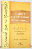 Harika Çocuklardan İbretli Kıssalar