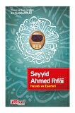 Seyyid Ahmed Rıfai Hayatı Ve Eserleri