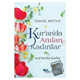 Kur'an'da Anılan Kadınlar