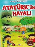 Atatürk'ün Hayali