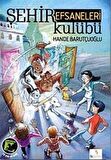 Şehir Efsaneleri Kulübü / Hande Barutçuoğlu