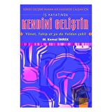 İş Hayatında Kendini Geliştir