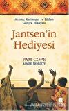 Jantsen’in Hediyesi
