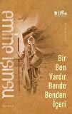 Bir Ben Vardır Bende Benden İçeri