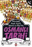 Neşeli, Keyifli, Macera ve Bilgi Dolu Osmanlı Tarihi - 5