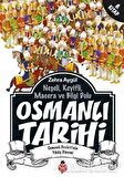 Neşeli, Keyifli, Macera ve Bilgi Dolu Osmanlı Tarihi - 8. Kitap
