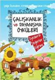 Çalışkanlık ve Dayanışma Öyküleri