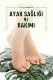 Ayak Sağlığı ve Bakımı / Dr. Şeyda Akarsu