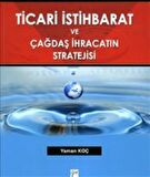 Ticari İstihbarat ve Çağdaş İhracatın Stratejisi