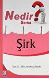 Şirk Nedir?