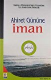 Ahiret Gününe İman - İman Serisi 5