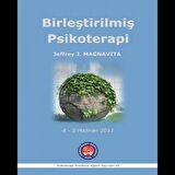 Birleştirilmiş Psikoterapi / Unified Psychotherapy