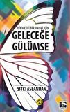 Geleceğe Gülümse