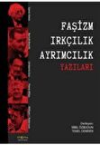 Faşizm Irkçılık Ayrımcılık Yazıları