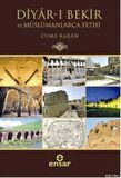 Diyar-ı Bekir ve Müslümanlarca Fethi